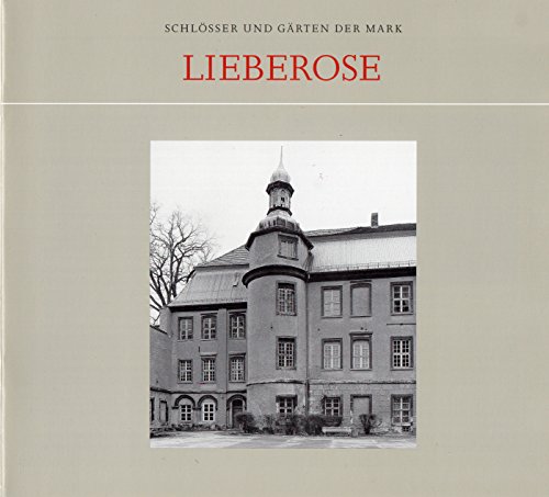 -- - Schlösser und Gärten der Mark: Lieberose