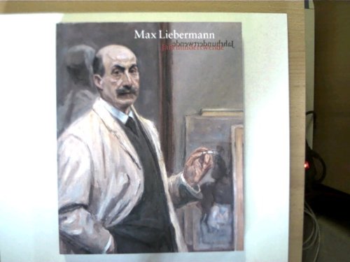 Liebermann, Max - Max Liebermann - Jahrhundertwende. Ausstellungskatalog Nationalgalerie Berlin 1997