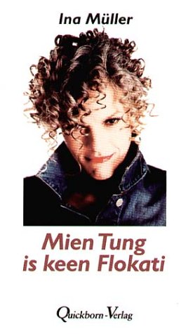 - Mien Tung is keen Flokati