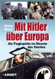  - Die letzten Tage mit Adolf Hitler