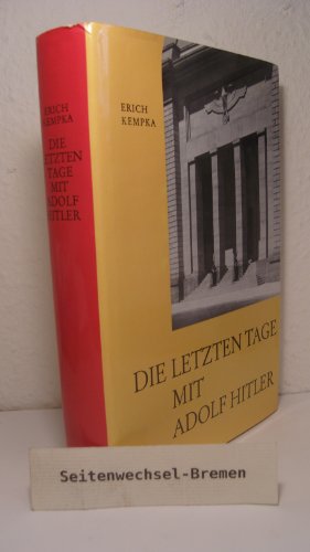 - Die letzten Tage mit Adolf Hitler