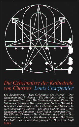 - Die Geheimnisse der Kathedrale von Chartres