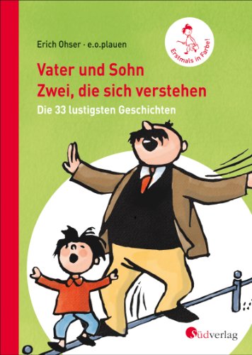 - Vater und Sohn - Zwei, die sich verstehen: Die 33 lustigsten Geschichten