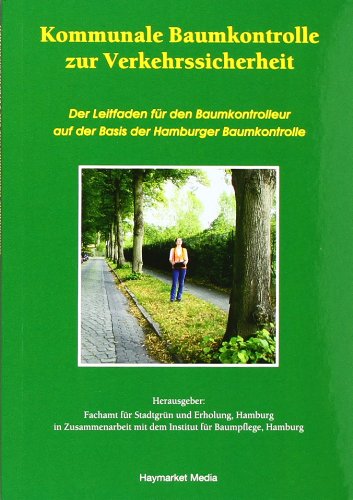 - Kommunale Baumkontrolle zur Verkehrssicherheit