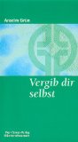  - Finde deine Lebensspur: Die Wunden der Kindheit heilen - Spirituelle Impulse