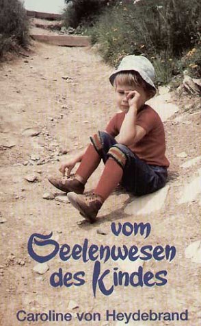  - Vom Seelenwesen des Kindes