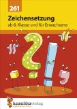  - Rechtschreibtraining ab 5. Klasse und für Erwachsene