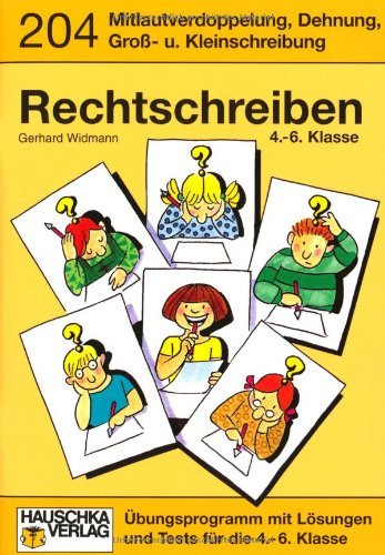 - Rechtschreiben 4.-6. Klasse. Mitlautverdoppelung, Dehnung, Groß- u. Kleinschreibung