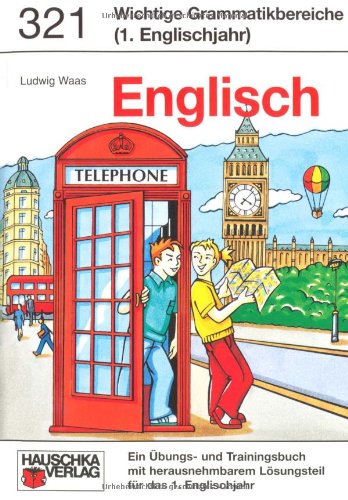 - Englisch, Wichtige Grammatikbereiche ( 1. Englischjahr )