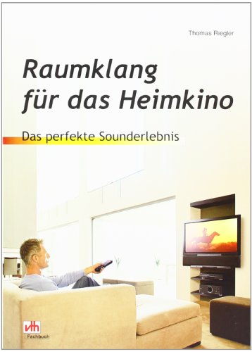  - Raumklang für das Heimkino