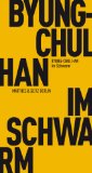 Byung-Chul, Han  - Transparenzgesellschaft