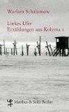  - Durch den Schnee: Erzählungen aus Kolyma 1