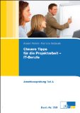  - Prüfungsvorbereitung für IT-Berufe: Die wirklich wichtigen Prüfungsinhalte, nach Lernfeldern sortiert - Übungsaufgaben mit kommentierten Lösungen