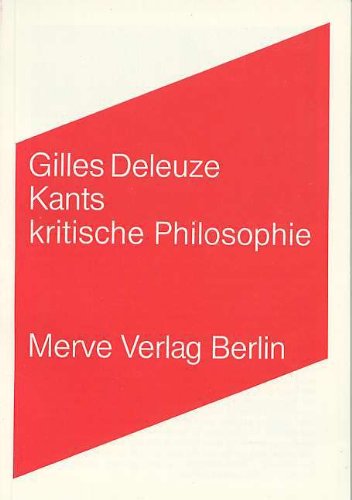  - Kants kritische Philosophie: Die Lehre der Vermögen