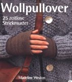  - Ländlich gestrickt: Kreative Strickideen im ländlichen Stil