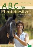  - Richtige Pferdefütterung: Basiswissen für Pferdehalter