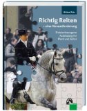  - Reiten als Dialog: Die Verknüpfung von Reit- und Bewegungslehre