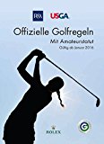  - Golfregeln illustriert 2012-2015: Der offizielle illustrierte Wegweiser durch die Golfregeln