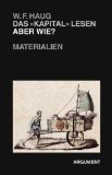  - Wie das Marxsche Kapital lesen? Bd. 2: Leseanleitung und Kommentar zum Anfang der 