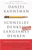 Kahnemann, Daniel - Schnelles Denken, langsames Denken