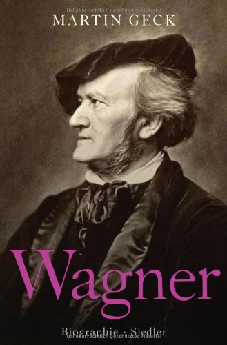- Richard Wagner: Biographie
