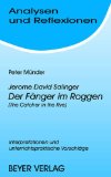  - Königs Erläuterungen und Materialien, Bd.328, Der Fänger im Roggen
