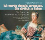  - Liselotte von der Pfalz. CD. Ein Leben in Briefen