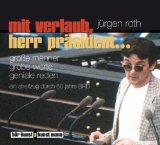 Roth , Jürgen - Sie Düffeldoffel da! CD: Herbert Wehner - ein komischer Heiliger