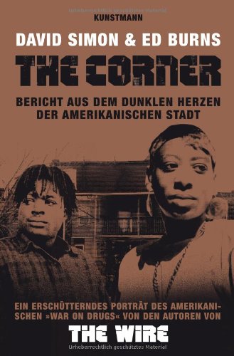  - The Corner: Bericht aus dem dunklen Herzen der amerikanischen Stadt