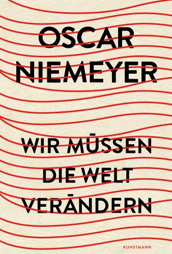 - Wir müssen die Welt verändern