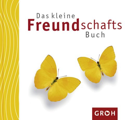  - Das kleine Freundschafts-Buch. happy books
