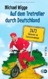  - Wigges Tauschrausch: Um die Welt für ein Haus
