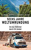 Wendt, Lena - Reiss aus: 46.000 Kilometer Roadtrip durch Afrika. Oder von einer, die auszog, um leben zu lernen. Ein Reisebericht aus Afrika über eine Auszeit und Selbstfindung (Knesebeck Stories)