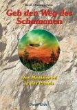  - Das Medizinrad: Eine Astrologie der Erde