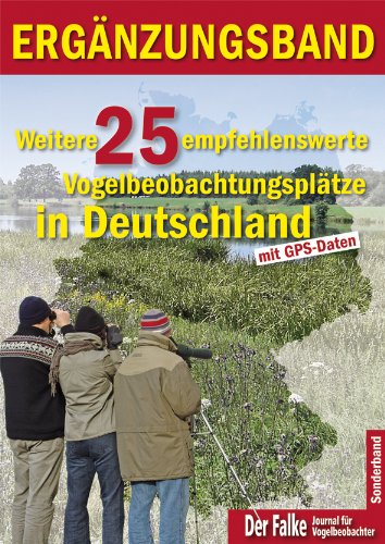 - Weitere 25 empfehlenswerte Vogelbeobachtungsplätze in Deutschland