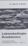  - Erkältungen müssen nicht sein: Ein Ratgeber aus der ärztlichen Praxis mit Vollwertkost-Rezepten von Ilse Gutjahr