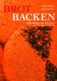  - Einfach selbst gemacht: 127 Rezepte, Tipps & Tricks für die Vollwertküche