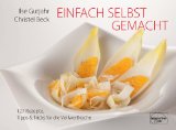  - Vollwertgenuss von früh bis spät: Neue Rezepte lecker und gesund