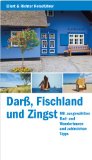  - Fischland-Darß-Zingst INSIDE: Der Reiseführer mit Durchblick