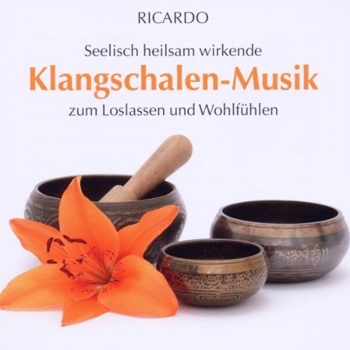 Ricardo - Klangschalen-Musik