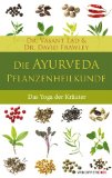 - Mit dem Herzen denken - Die Psychologie des Ayurveda
