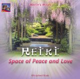  - Reiki. CD: Meditationen im Licht