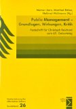  - Public Management: Innovative Konzepte zur Führung im öffentlichen Sektor (uniscope. Die SGO-Stiftung für praxisnahe Managementforschung)