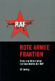  - Die Geschichte der RAF