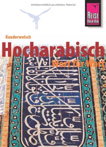  - Kauderwelsch, Hocharabisch Wort für Wort