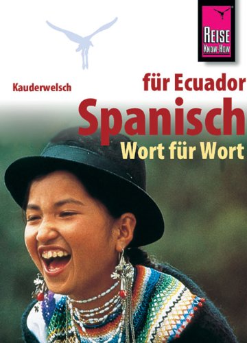 - Kauderwelsch, Spanisch für Ecuador Wort für Wort