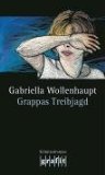  - Grappas Versuchung. Kriminalroman