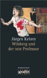  - Wilsberg und die Schloss-Vandalen