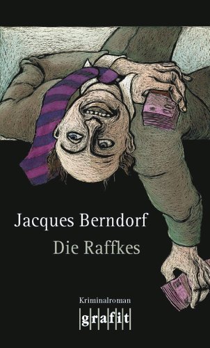 - Die Raffkes