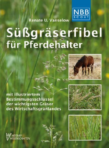  - Süßgräserfibel für Pferdehalter